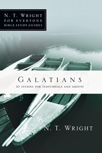 Galatians, By N. T. Wright and Dale Larsen and Sandy Larsen