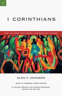 1 Corinthians, By Alan F. Johnson