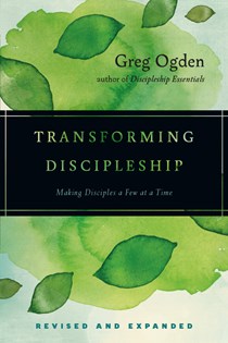 Transforming Discipleship, By Greg Ogden
