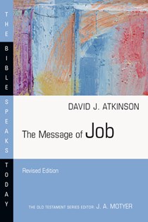 The Message of Job, By David J. Atkinson