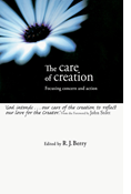 The Care of Creation: Focusing Concern and Action, Edited by R. J. Berry