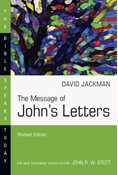 The Message of John's Letters, By David Jackman