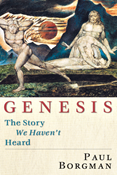 Genesis: The Story We Haven't Heard, By Paul Borgman