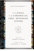 1-2 Kings, 1-2 Chronicles, Ezra, Nehemiah, Esther, Edited by Marco Conti