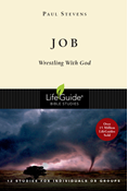 Job: Wrestling with God, By R. Paul Stevens