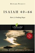 Isaiah 40-66: Part 2: Finding Hope, By Howard Peskett