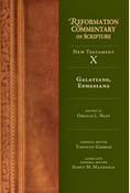 Galatians, Ephesians, Edited by Gerald L. Bray