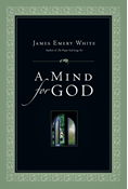 A Mind for God, By James Emery White