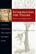 Interpreting the Psalms: Issues and Approaches, Edited byPhilip S. Johnston and David G. Firth