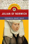 An Explorer's Guide to Julian of Norwich, By Veronica Mary Rolf