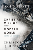 Christian Mission in the Modern World, By John Stott
