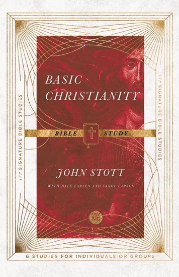 Basic Christianity Bible Study, By John Stott