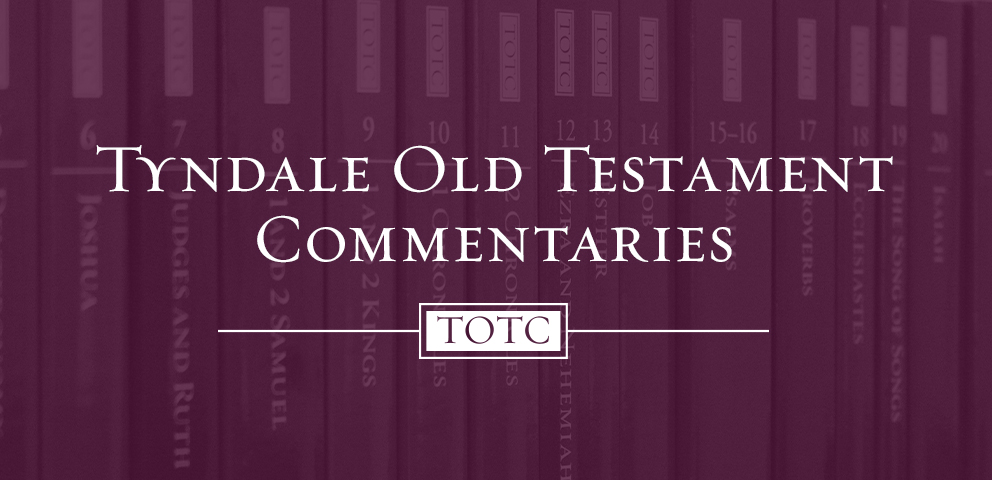 Tyndale Old Testament Commentaries