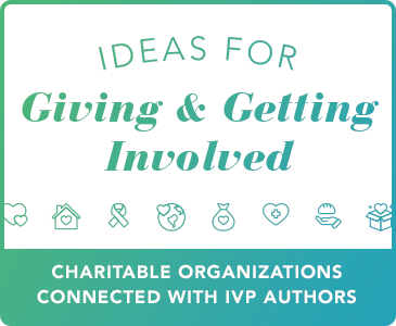 Charitable Organizations Connected with IVP Authors