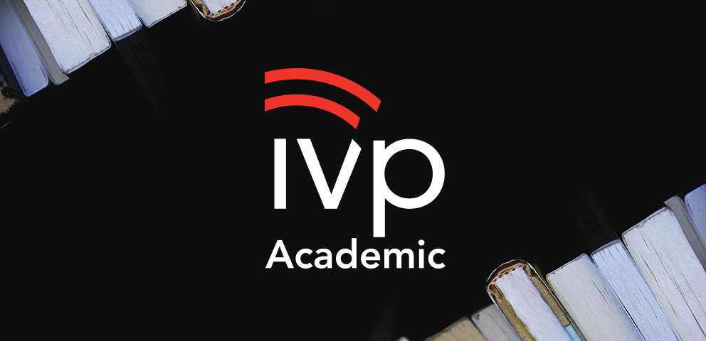 Fall Conferences Roundup: Noteworthy Titles from IVP Academic