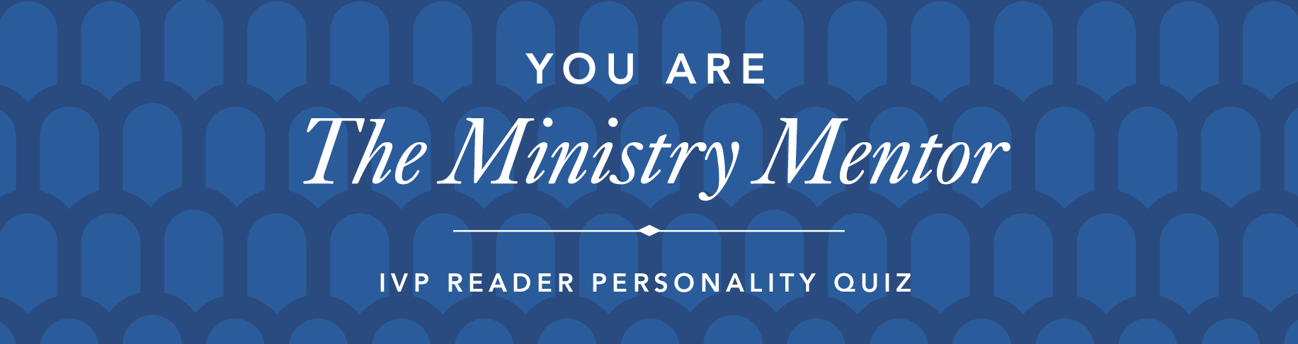 IVP Personality Quiz - The Ministry Mentor