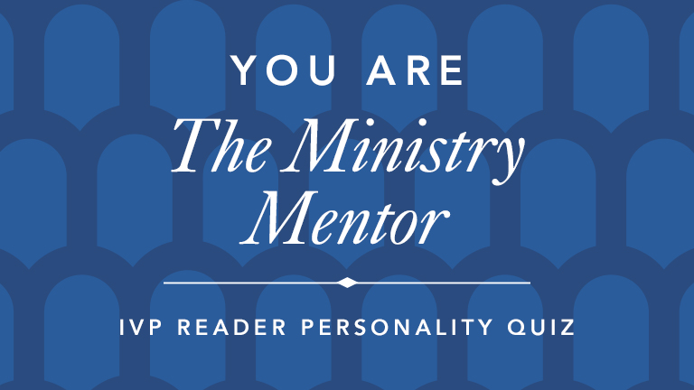 IVP Personality Quiz - The Ministry Mentor