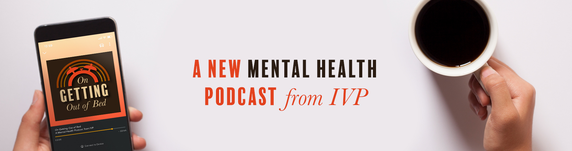 A New Mental Health Podcast from IVP