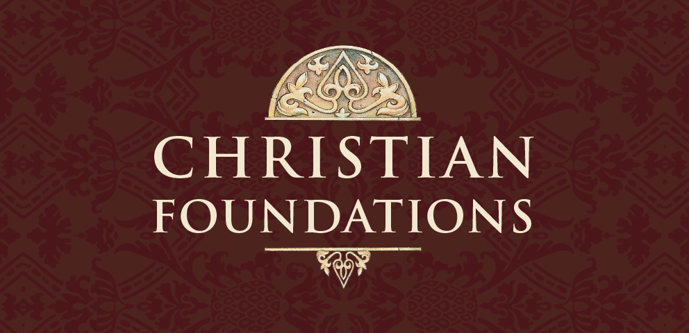 Christian Foundations