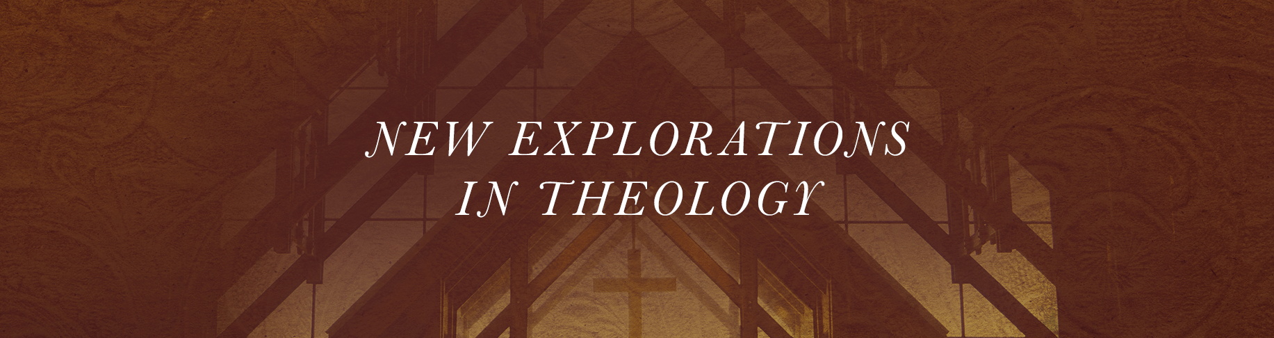 New Explorations in Theology