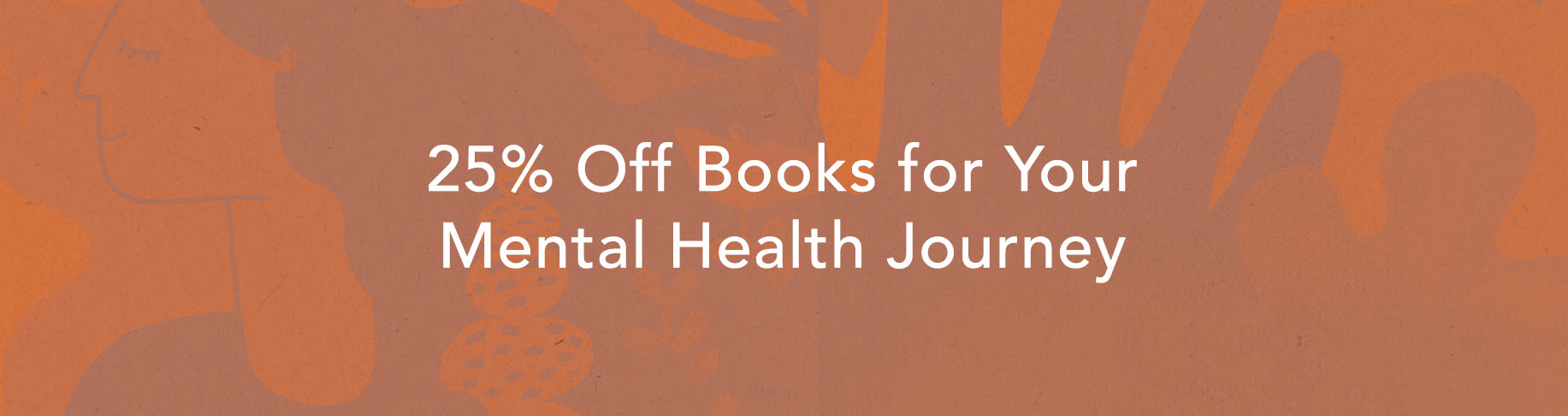 25% Off Books for Your Mental Health Journey