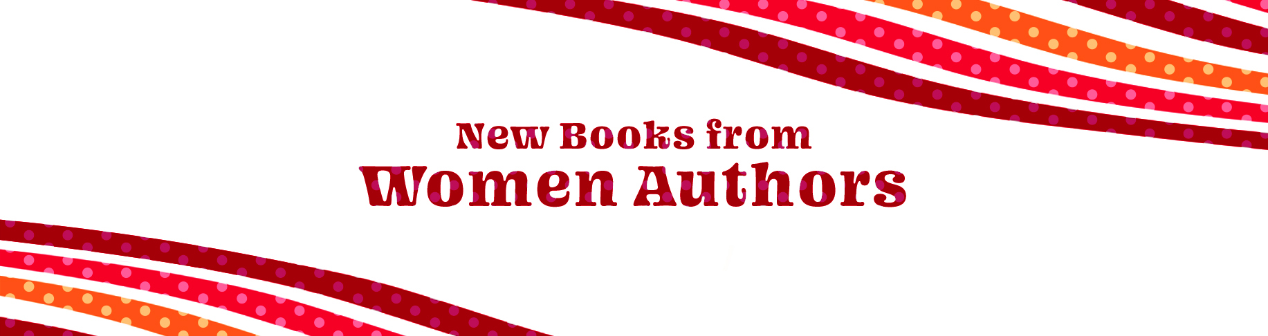 New Books from Women Authors