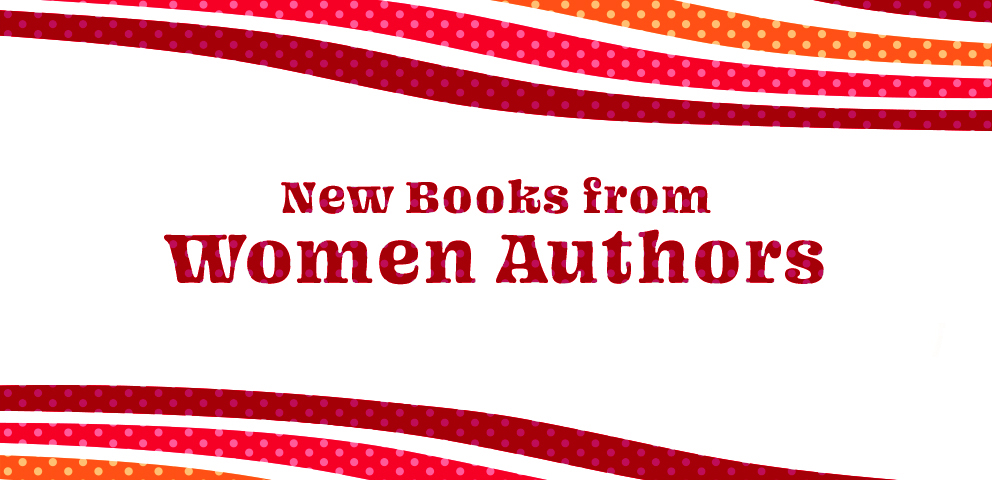New Books from Women Authors