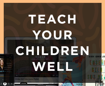Teach Your Children Well