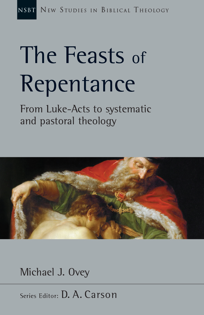 The Feasts of Repentance