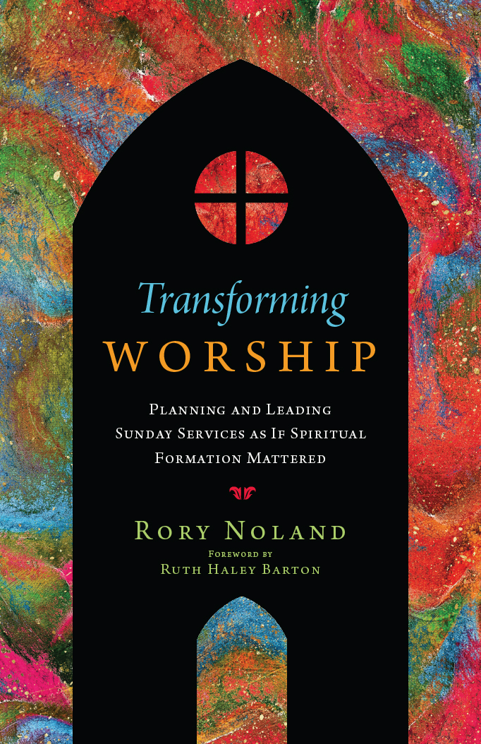 Transforming Worship by Rory Noland