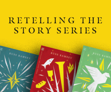 Retelling the Story Series, By Russ Ramsey