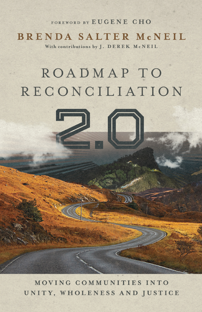 Roadmap to Reconciliation 2.0 by Brenda Salter McNeil
