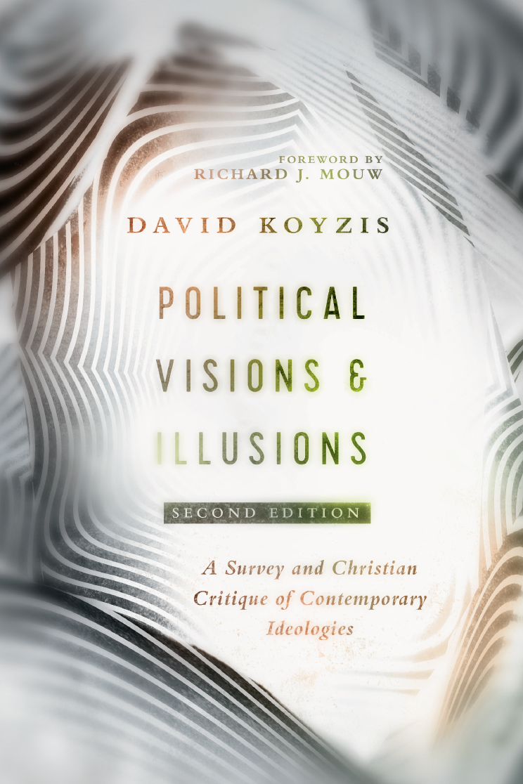 Political Visions &amp; Illusions