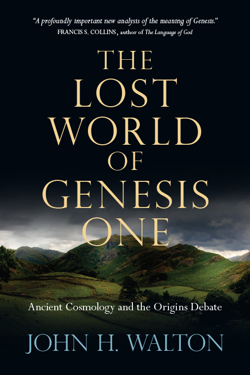 絶版本 写真集 GENESIS FROM ONE FAN TO ANOTHER The Lost World of Genesis One - InterVarsity Press