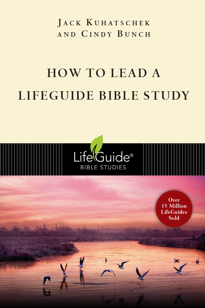How to Lead a LifeGuide® Bible Study - InterVarsity Press