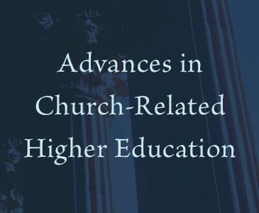Advances in Church-Related Higher Education