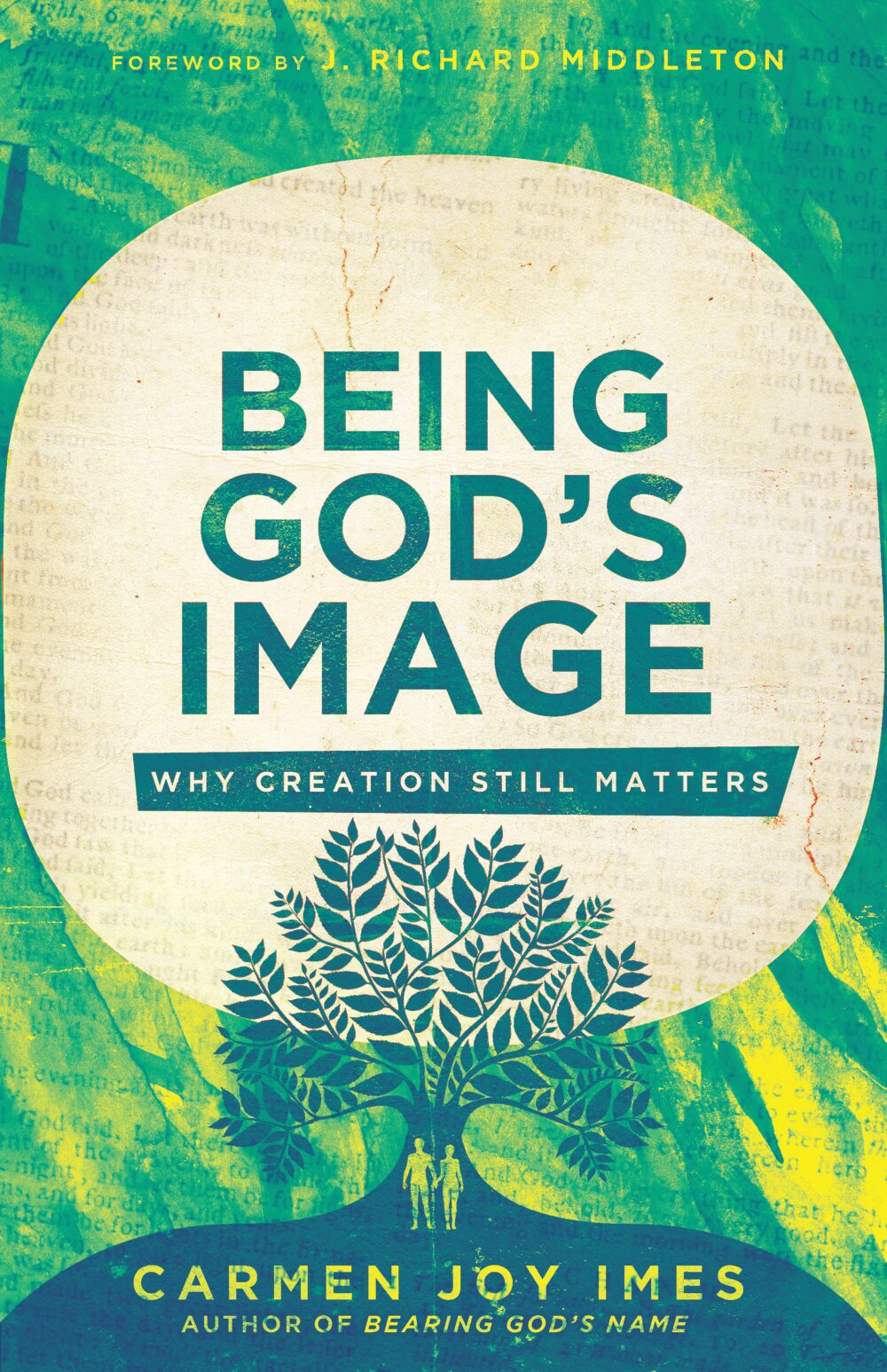 Being God's Image by Carmen Joy Imes