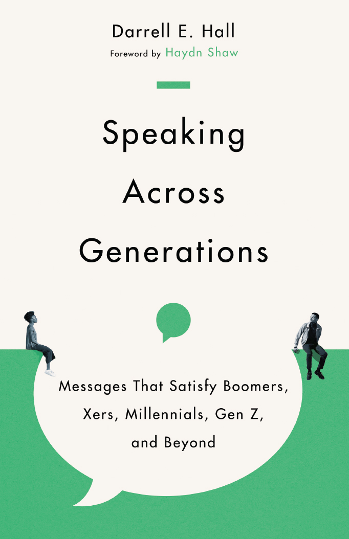 Speaking Across Generations by Darrell Hall