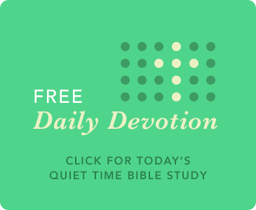 Free Daily Devotions - Daily Quiet Time Bible Study