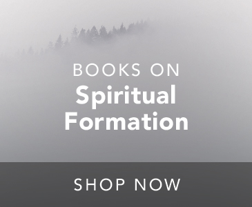 Books on Spiritual Formation - Shop Now