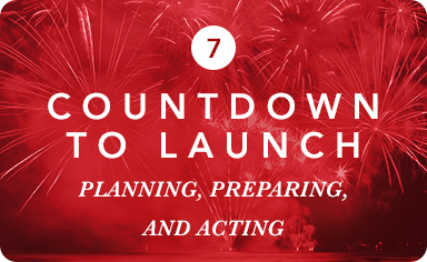 Countdown to Launch: Planning, Preparing, and Acting