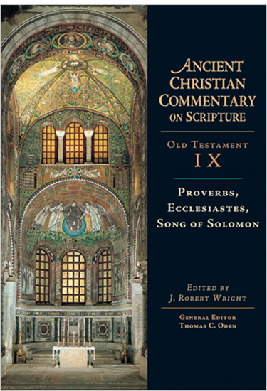 Proverbs, Ecclesiastes, Song of Solomon, Edited by J. Robert Wright