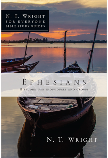 Ephesians, By N. T. Wright