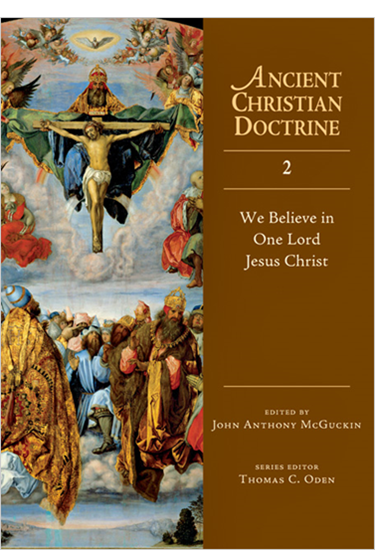 We Believe in One Lord Jesus Christ, Edited by John Anthony McGuckin