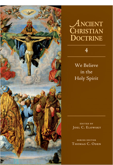 We Believe in the Holy Spirit, Edited by Joel C. Elowsky