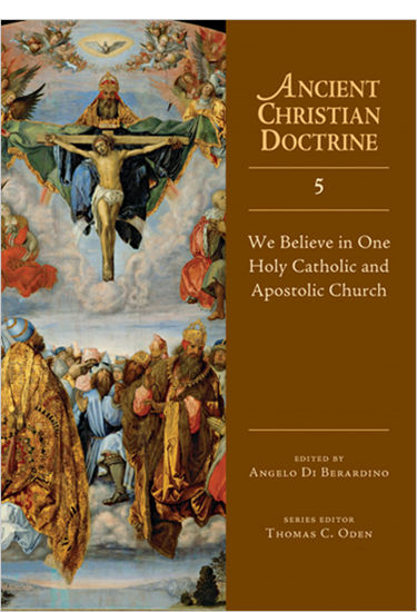 We Believe in One Holy Catholic and Apostolic Church, Edited by Angelo Di Berardino