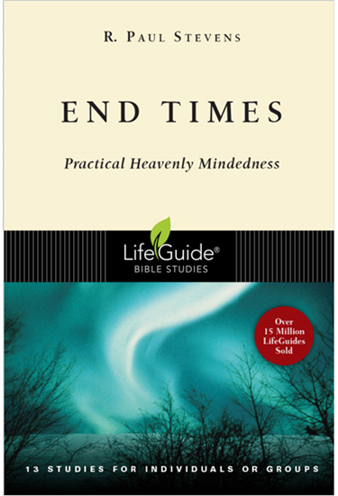 End Times, By R. Paul Stevens