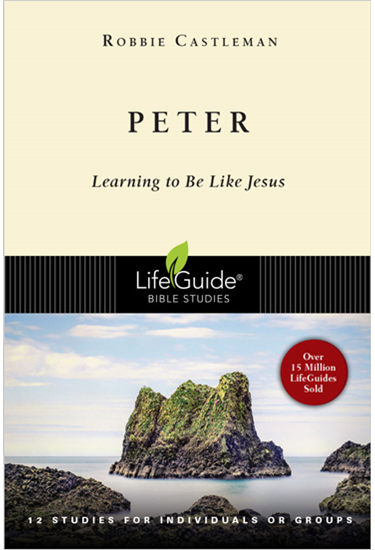 Peter: Learning to Be Like Jesus, By Robbie F. Castleman