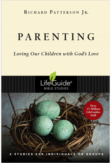 Parenting: Loving Our Children with God's Love, By Richard Patterson Jr.