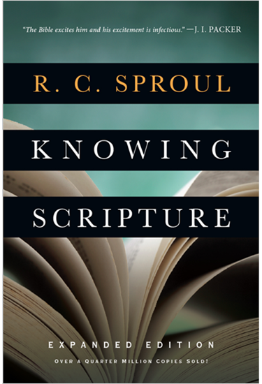 Knowing Scripture, By R. C. Sproul